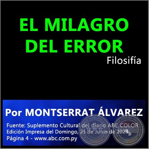 EL MILAGRO DEL ERROR - Por MONTSERRAT ÁLVAREZ - Domingo, 25 de Junio de 2023